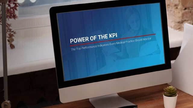 Webinar: The Power of KPIs: The Top Performance Indicators Every Physician Practice Should Monitor